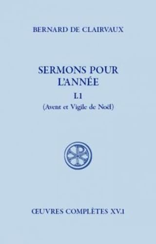 Sermons pour l'ann&eacute;e : Avent et vigile de No&euml;l