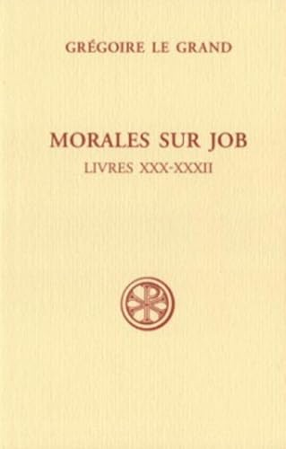 Morales sur Job : Livres XXX-XXXII
