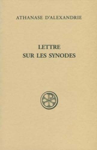 Lettre sur les synodes : Synodale d'Ancyre, Trait&eacute; sur la foi