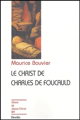 Le Christ de Charles de Foucauld
