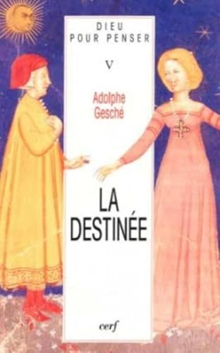 La Destin&eacute;e