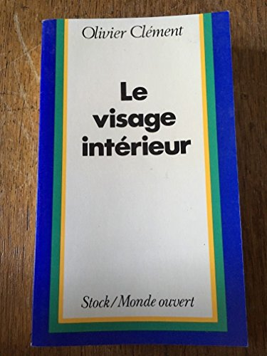Le Visage int&eacute;rieur