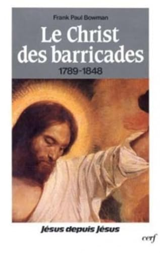 Le Christ des barricades 1789-1848