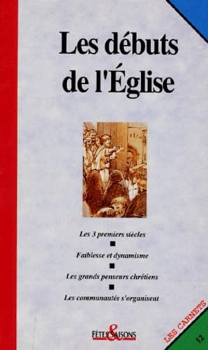 Les D&eacute;buts de l'Eglise