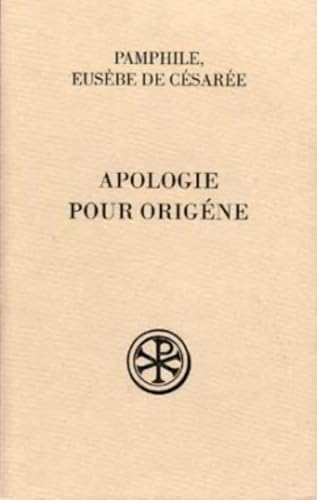 Apologie pour Orig&egrave;ne, suivi de: Rufin d'Aquil&eacute;e, 