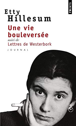 Une vie bouleversée suivie de Lettres de Westerbork