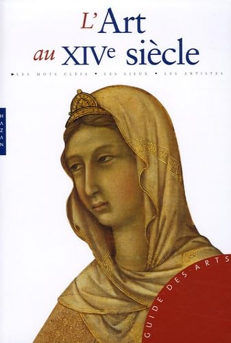 L'Art au XIV&egrave; si&egrave;cle