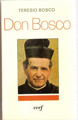 Don Bosco : une biographie nouvelle