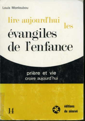 Lire aujourd'hui les &eacute;vangiles de l'enfance