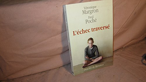 L'Echec travers&eacute;