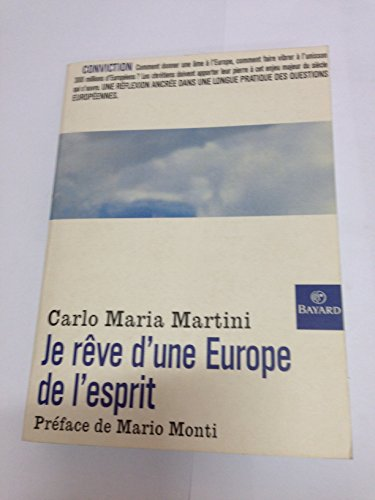 Je r&ecirc;ve d'une Europe de l'esprit