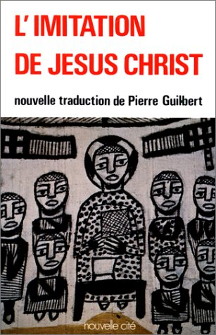 L'Imitation de J&eacute;sus-Christ