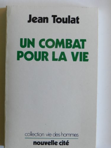 Un combat pour la vie