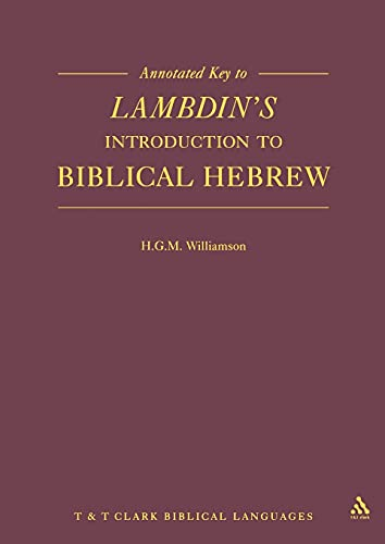 Annotated key to Lambdin's Introduction to biblical hebrew