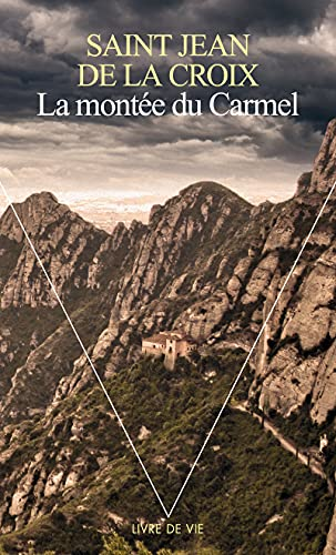 La mont&eacute;e du Carmel