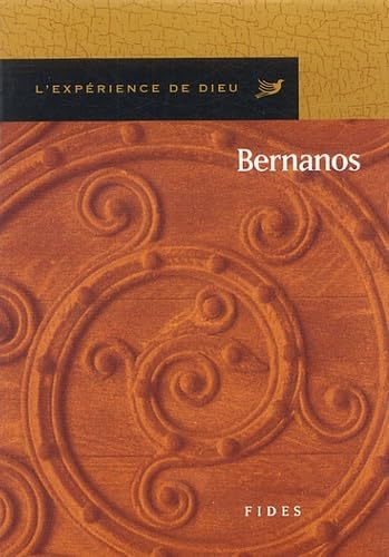 L'exp&eacute;rience de Dieu avec Bernanos