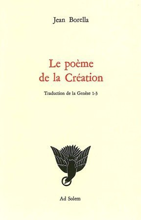 Le Po&egrave;me de la cr&eacute;ation : Traduction de Gen&egrave;se 1-3