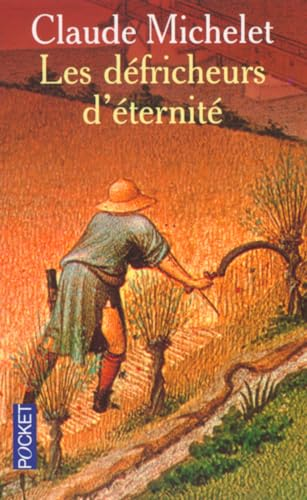Les D&eacute;fricheurs d'&eacute;ternit&eacute;