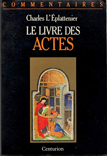 Le Livre des Actes: commentaire pastoral