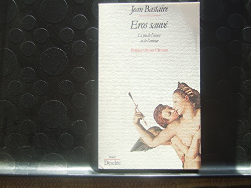 Eros sauv&eacute;