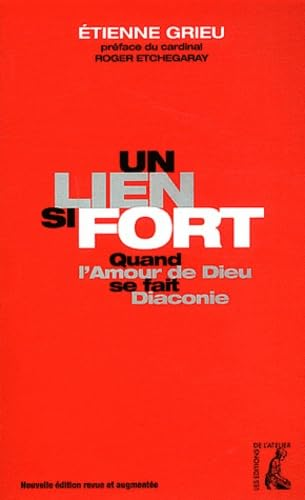 Un lien si fort. Quand l'Amour de Dieu se fait Diaconie