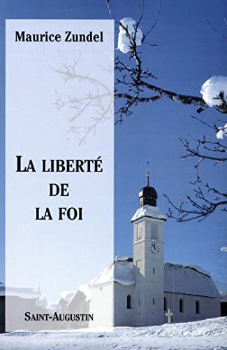 La Libert&eacute; de la foi