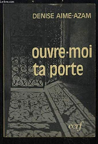 Ouvre-moi ta porte