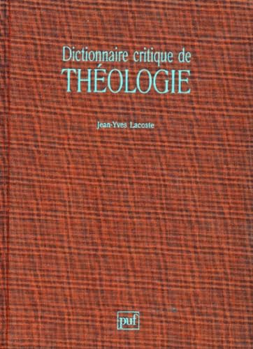 Dictionnaire critique de th&eacute;ologie
