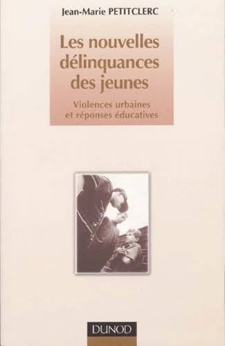 Les nouvelles d&eacute;linquances des jeunes