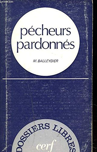 P&eacute;cheurs pardonn&eacute;s