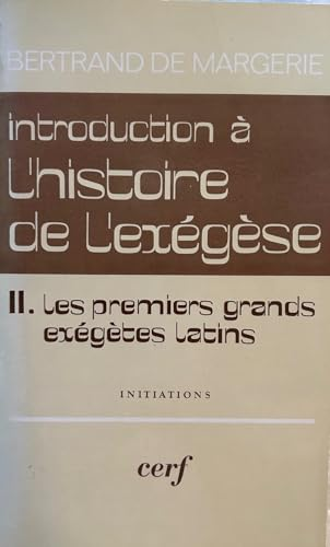 Introduction &agrave; l'histoire de l'ex&eacute;g&egrave;se