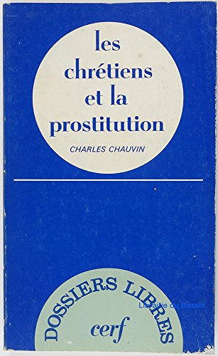 Les Chr&eacute;tiens et la prostitution