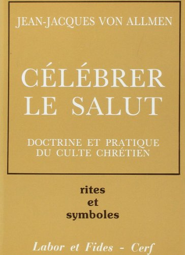 C&eacute;l&eacute;brer le salut