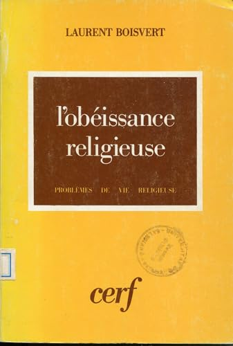 L'Ob&eacute;issance religieuse