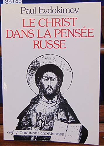 Le Christ dans la pens&eacute;e russe