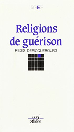 Religions de gu&eacute;rison