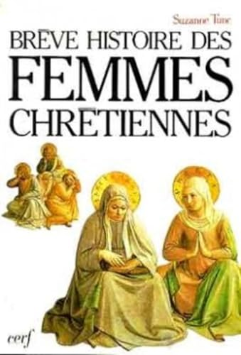 Br&egrave;ve histoire des chr&eacute;tiennes