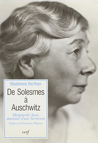 De Solesmes &agrave; Auschwitz