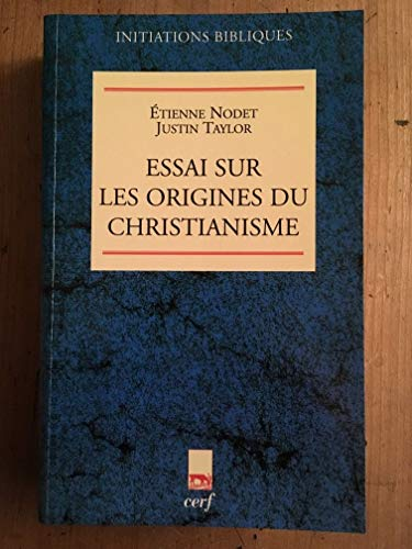 Essai sur les origines du christianisme