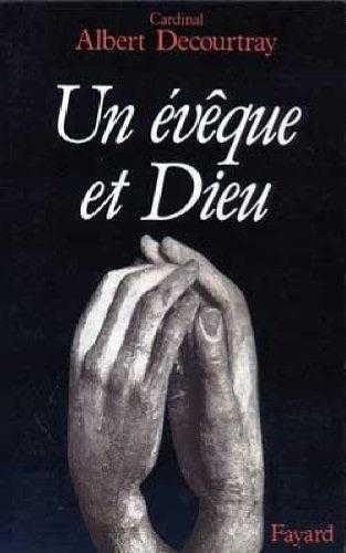 Un &eacute;v&ecirc;que et Dieu