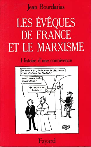 Les &eacute;v&ecirc;ques de France et le marxisme