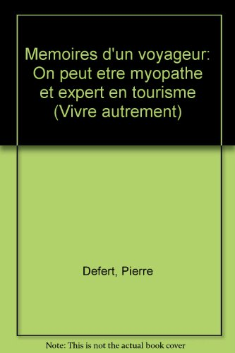 M&eacute;moires d'un voyageur