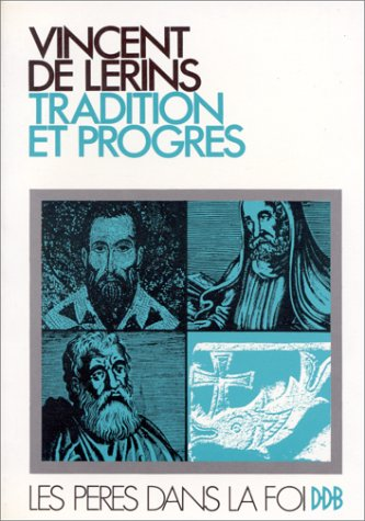 Tradition et progr&egrave;s