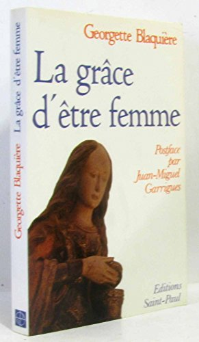 La Gr&acirc;ce d'&ecirc;tre femme