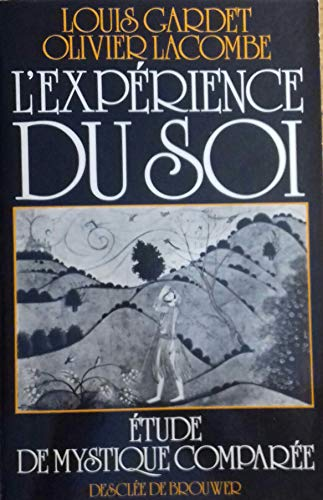 L'Exp&eacute;rience du soi