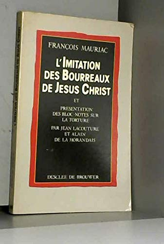 L'Imitation des bourreaux de J&eacute;sus Christ