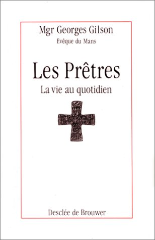 Les Pr&ecirc;tres