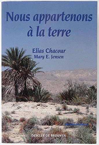 Nous appartenons &agrave; la terre