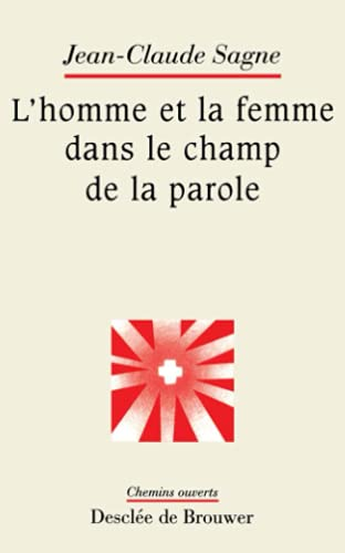 L'homme et la femme dans le champ de la parole