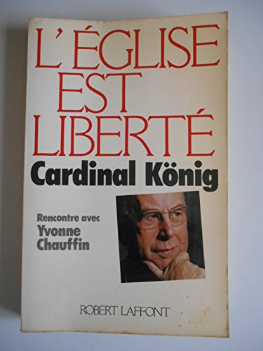 L'&eacute;glise est libert&eacute;